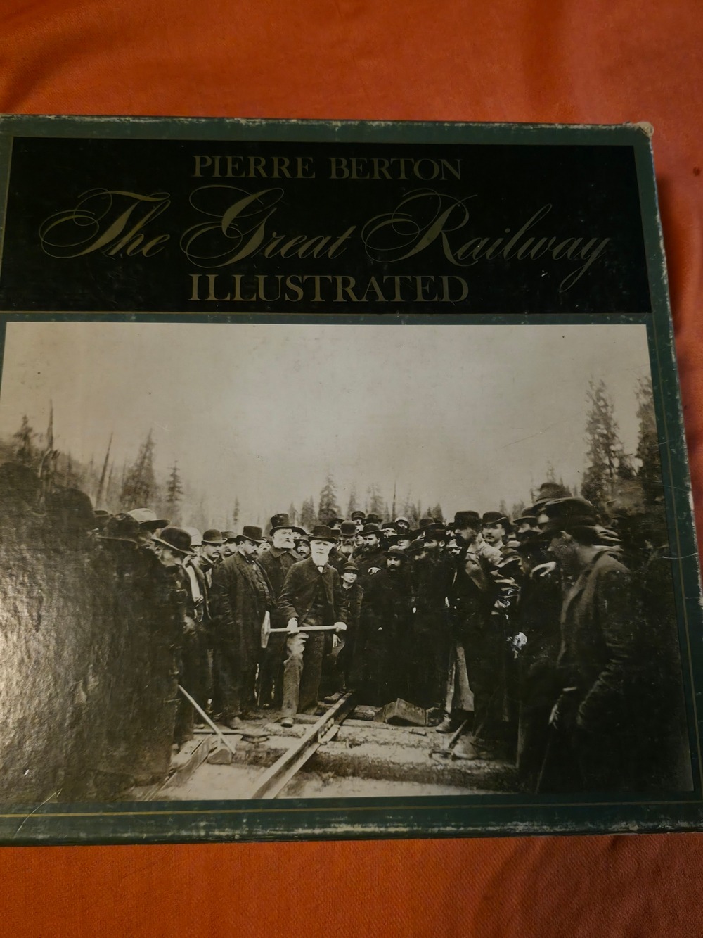 4/$97 Deal! Vintage Pierre Burton The Great Railway Illustrated Book